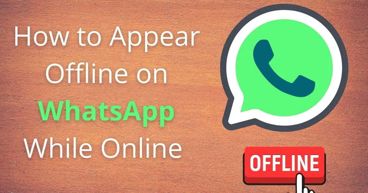 How To Show Offline On Whatsapp While Online Android And Iphone Digitub